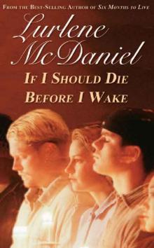      If I Should Die Before I Wake