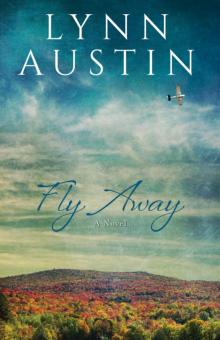      Fly Away