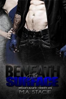      Beneath the Surface