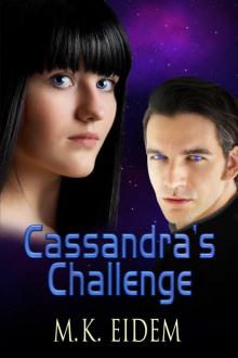      Cassandra's Challenge
