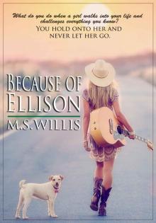      Because of Ellison