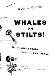      Whales on Stilts