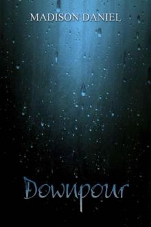      Downpour