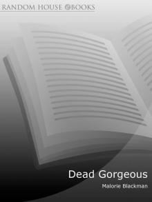      Dead Gorgeous