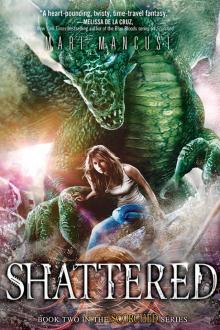      Shattered