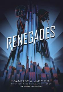      Renegades