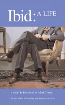      IBID: A Life