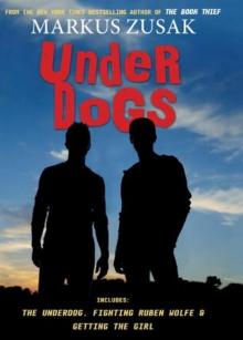      Underdogs