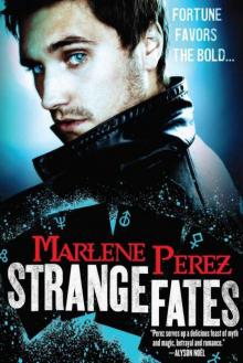      Strange Fates