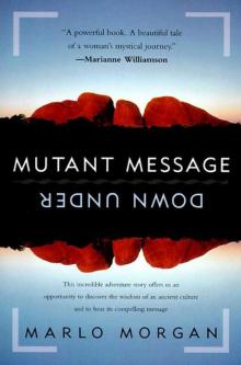      Mutant Message Down Under