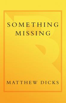      Something Missing