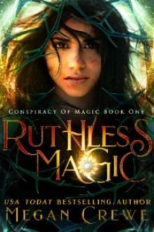     Ruthless Magic