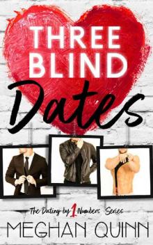      Three Blind Dates