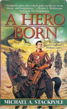      A Hero Born