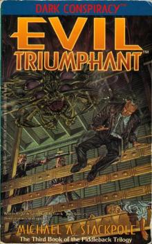      Evil Triumphant