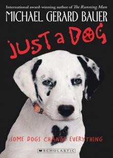      Just a Dog