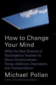      How to Change Your Mind