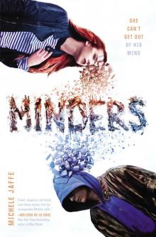      Minders