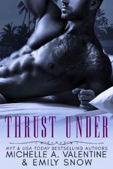      Thrust Under