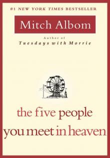      The Five People You Meet in Heaven
