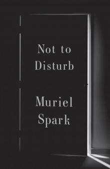      Not to Disturb