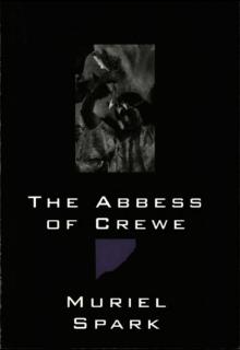      The Abbess of Crewe: A Modern Morality Tale