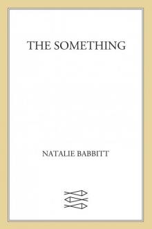      The Something