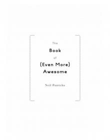      The Book of (Even More) Awesome