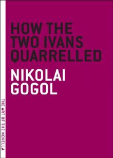      How the Two Ivans Quarrelled