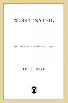      Wonkenstein