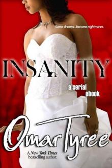      Insanity