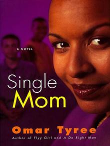      Single Mom