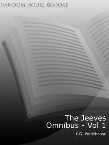      The Jeeves Omnibus - Vol 1: