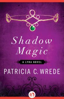      Shadow Magic