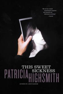      This Sweet Sickness