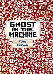     Ghost in the Machine