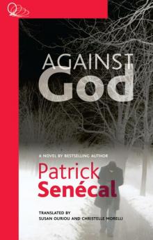      Against God