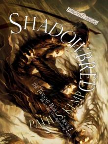      Shadowbred
