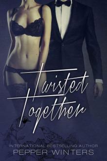      Twisted Together