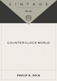      Counter-Clock World