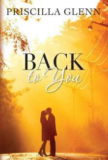      Back to You