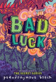      Bad Luck