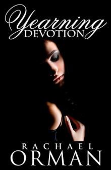      Yearning Devotion