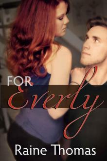      For Everly