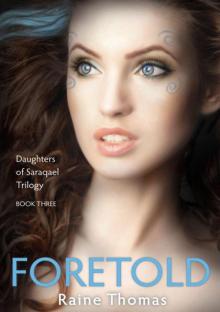      Foretold