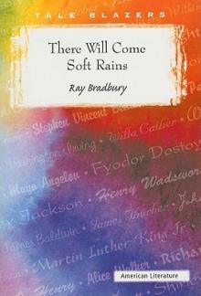      There Will Come Soft Rains