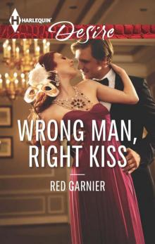      Wrong Man, Right Kiss