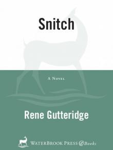      Snitch