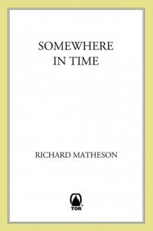      Somewhere in Time