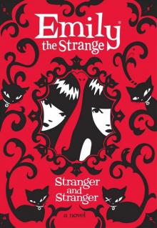      Stranger and Stranger